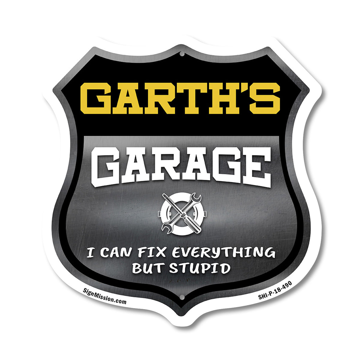 Garth's Garage I Can Fix Everything But Stupid
