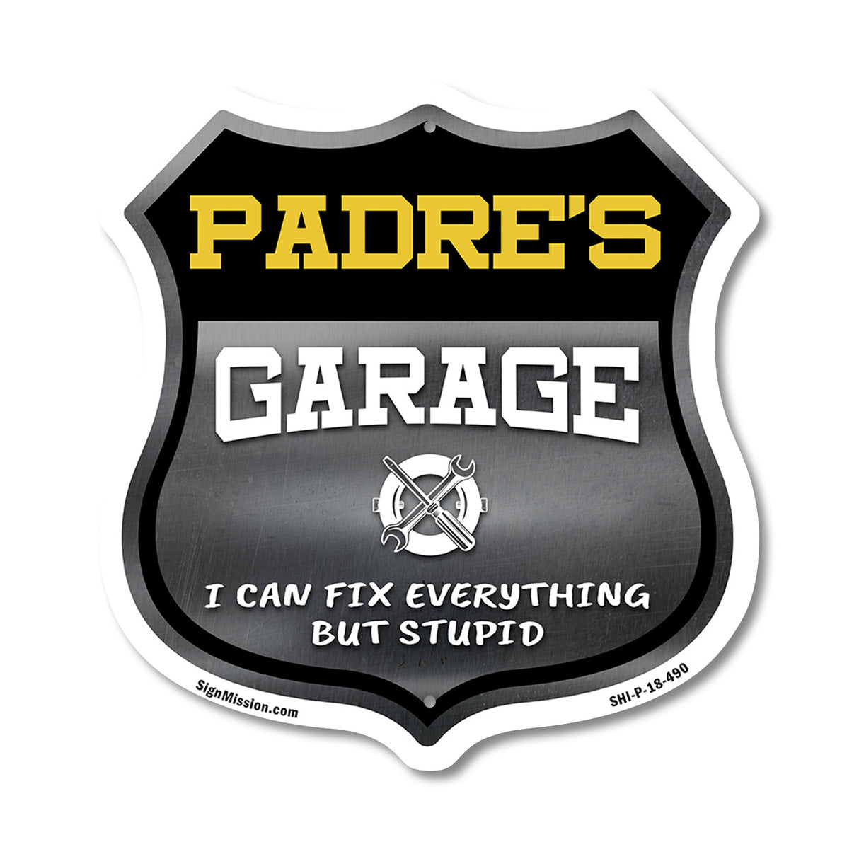 Padre's Garage I Can Fix Everything But Stupid