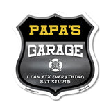 Papa's Garage I Can Fix Everything But Stupid