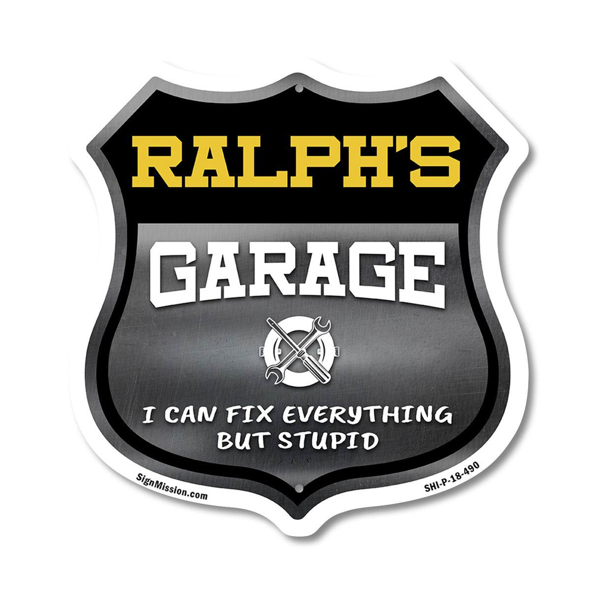Ralph's Garage I Can Fix Everything But Stupid