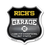 Rich's Garage I Can Fix Everything But Stupid