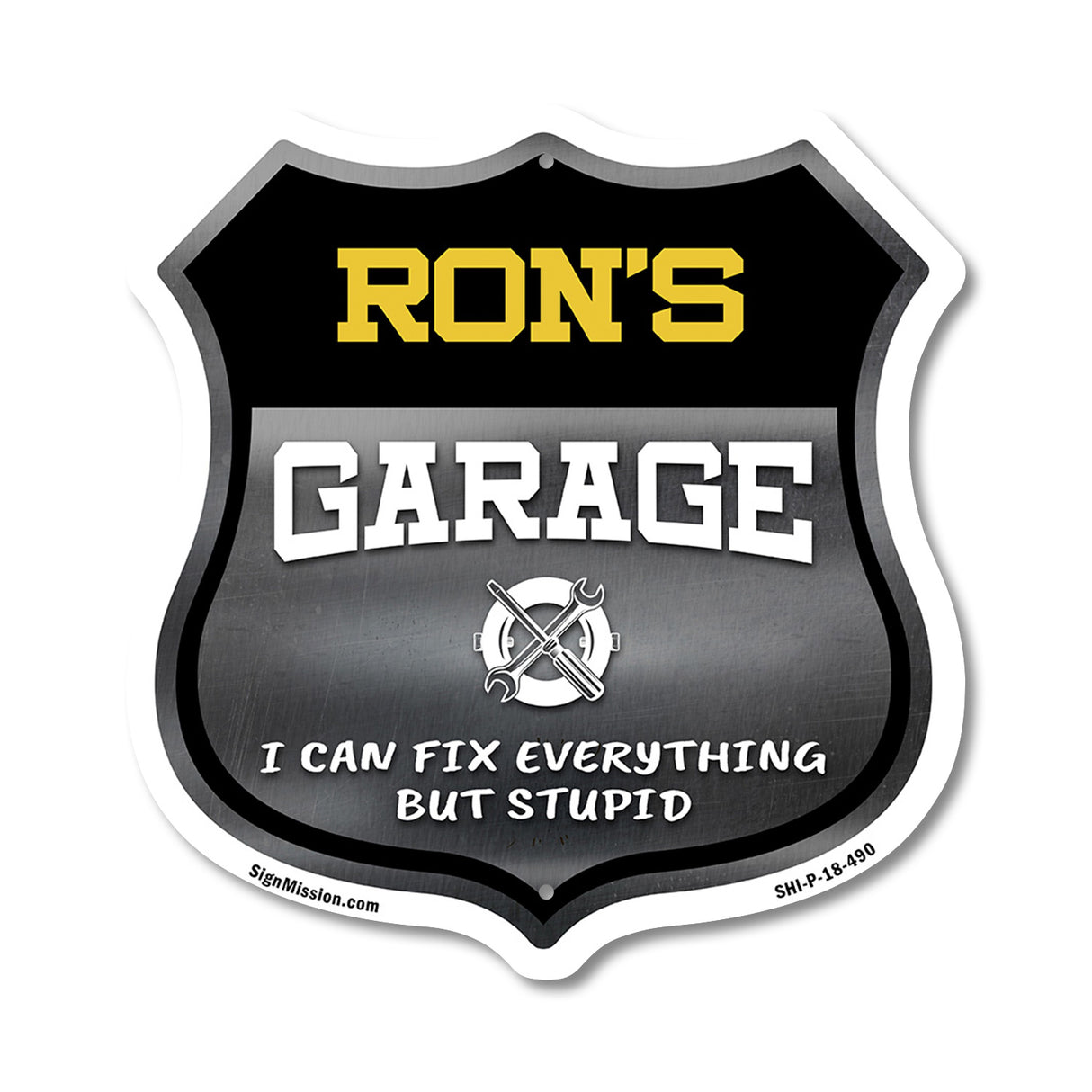 Ron's Garage I Can Fix Everything But Stupid