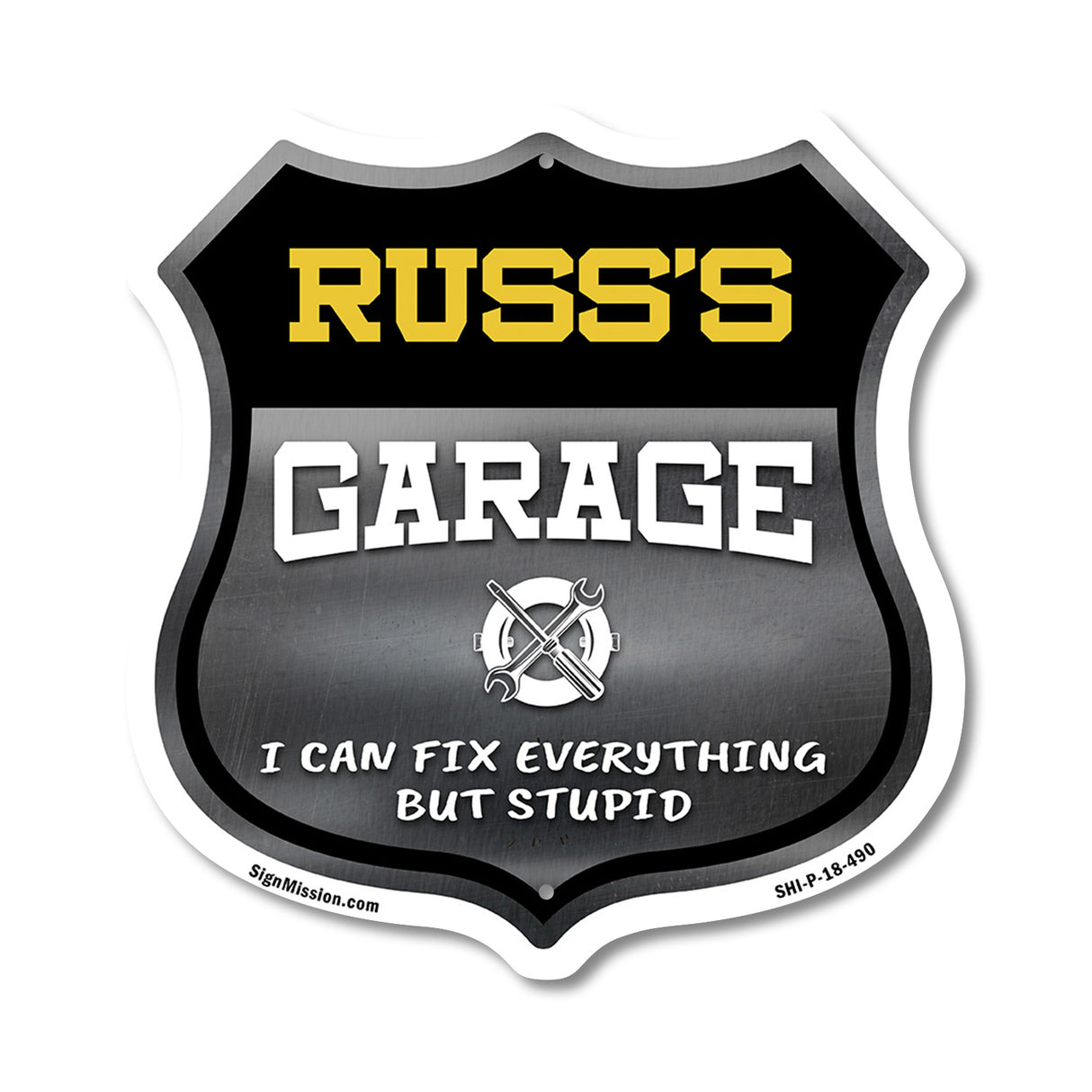 Russ's Garage I Can Fix Everything But Stupid