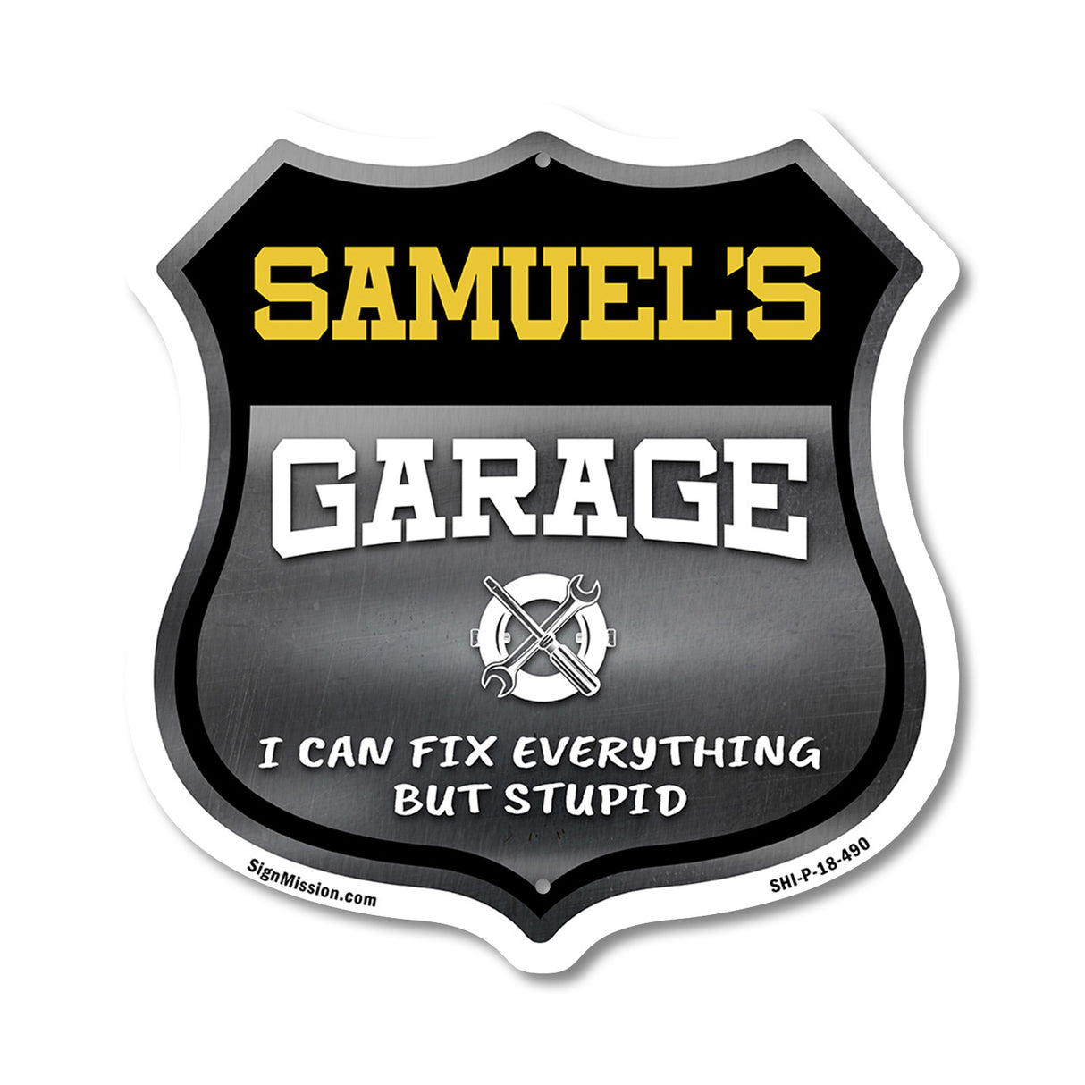 Samuel's Garage I Can Fix Everything But Stupid