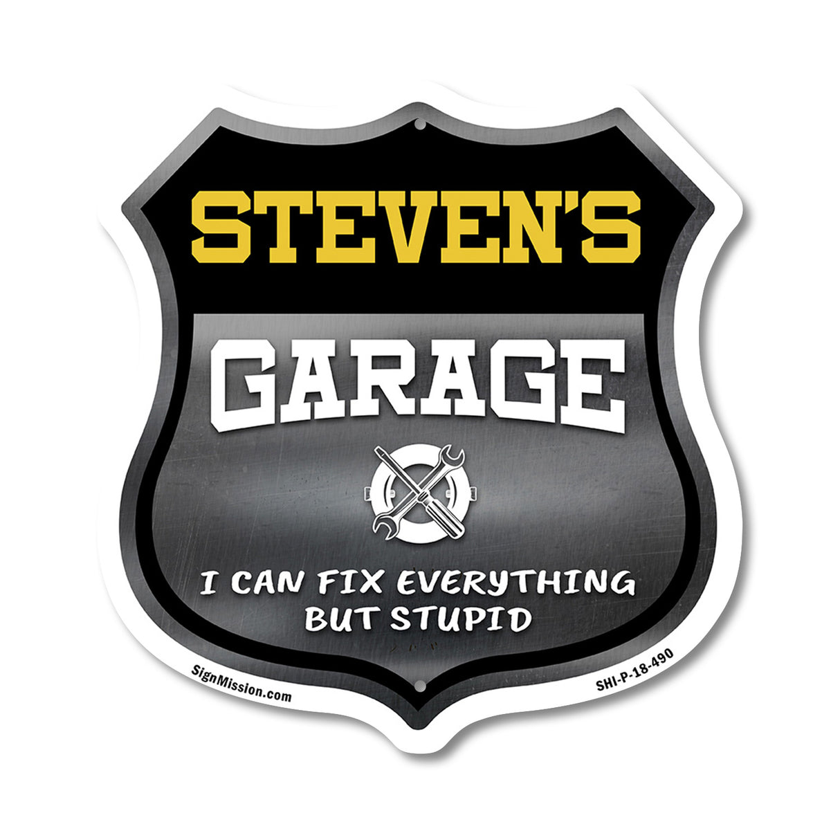 Steven's Garage I Can Fix Everything But Stupid