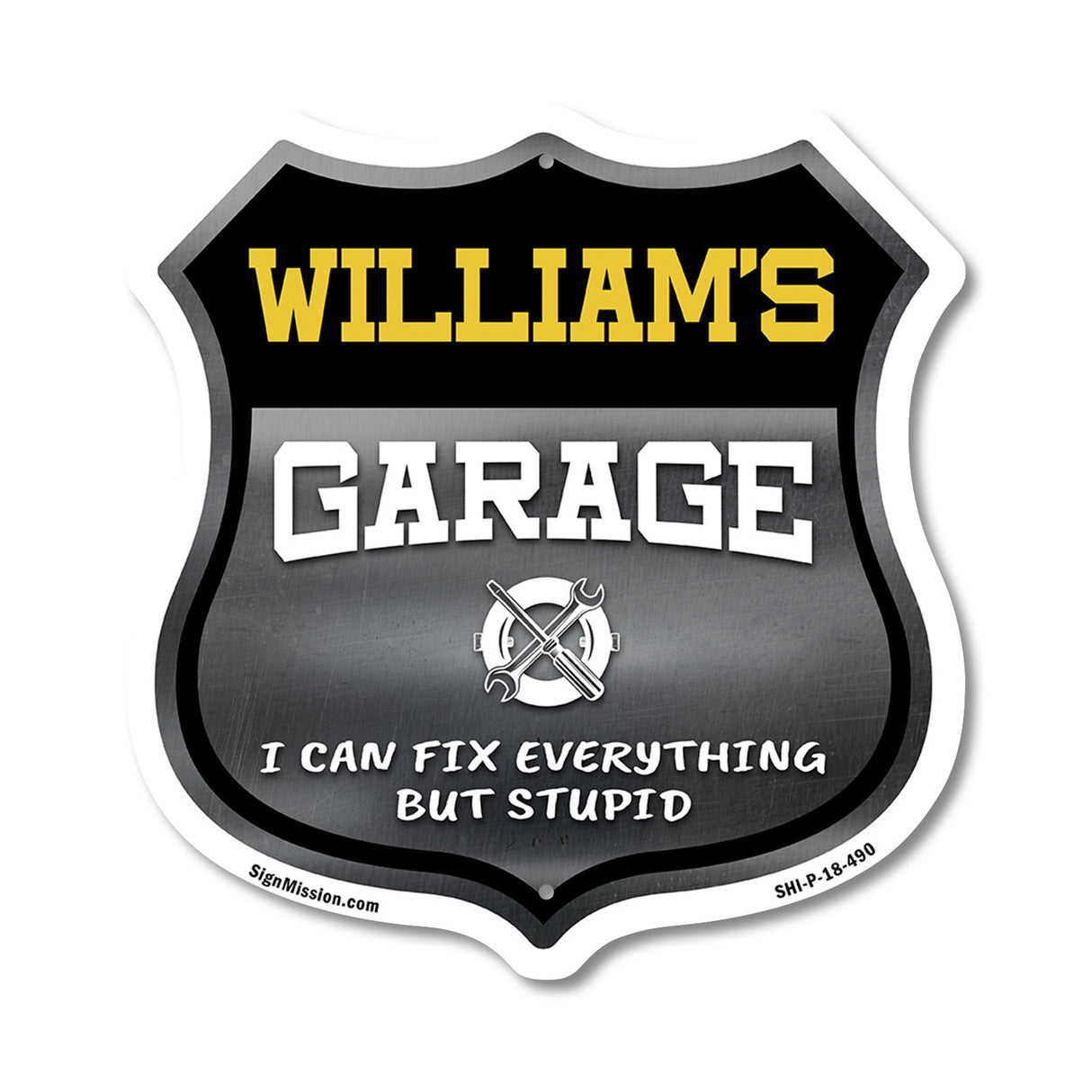 William's Garage I Can Fix Everything But Stupid