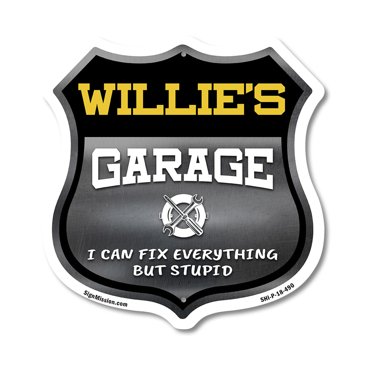 Willie's Garage I Can Fix Everything But Stupid