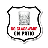 No Glassware On The Patio
