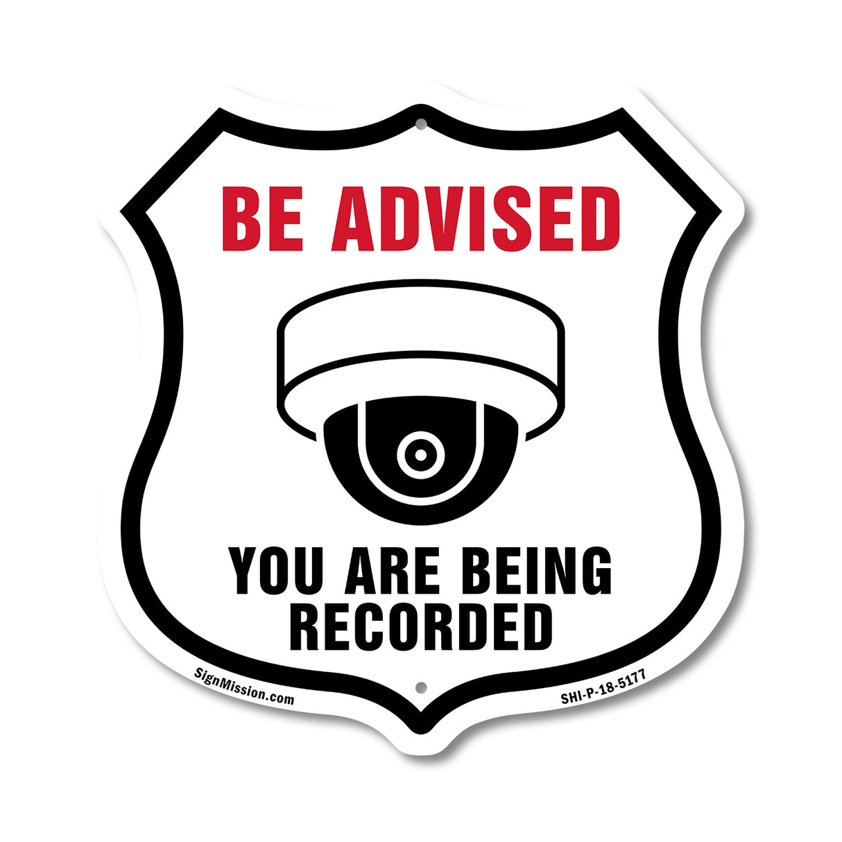 Be Advised You Are Being Recorded