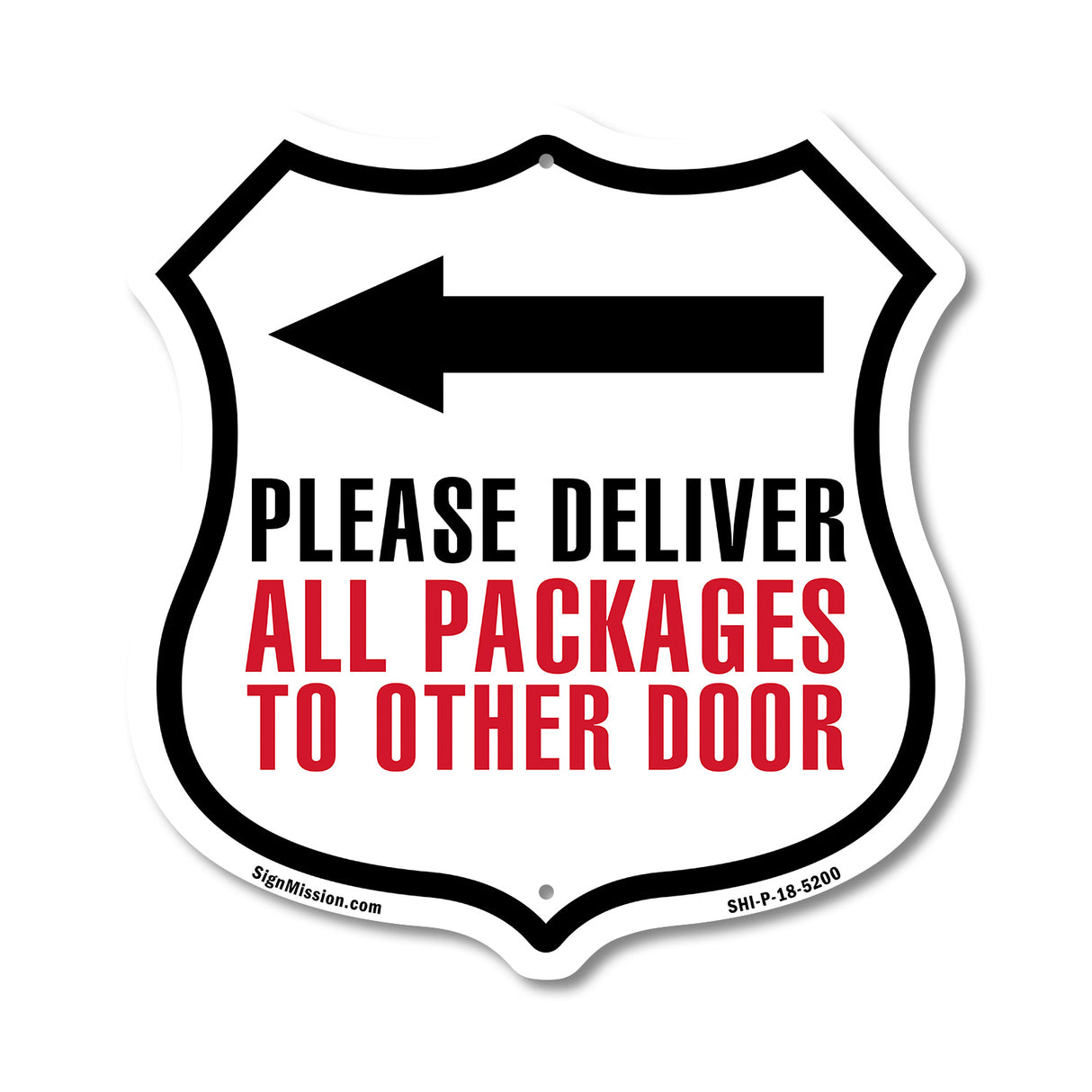 Please Deliver All Packages To Other Door Left