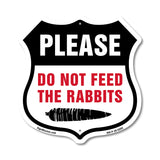 Please Do Not Feed The Rabbits