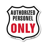 Authorized Personnel Only