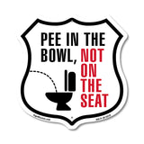 Pee In The Bowl And Not On The Seat