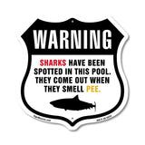 Warning Sharks Have Been Spotted In This Pool The Come Out When They Smell Pee