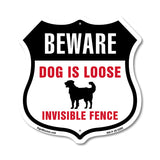 Beware Dog Is Loose Invisible Fence