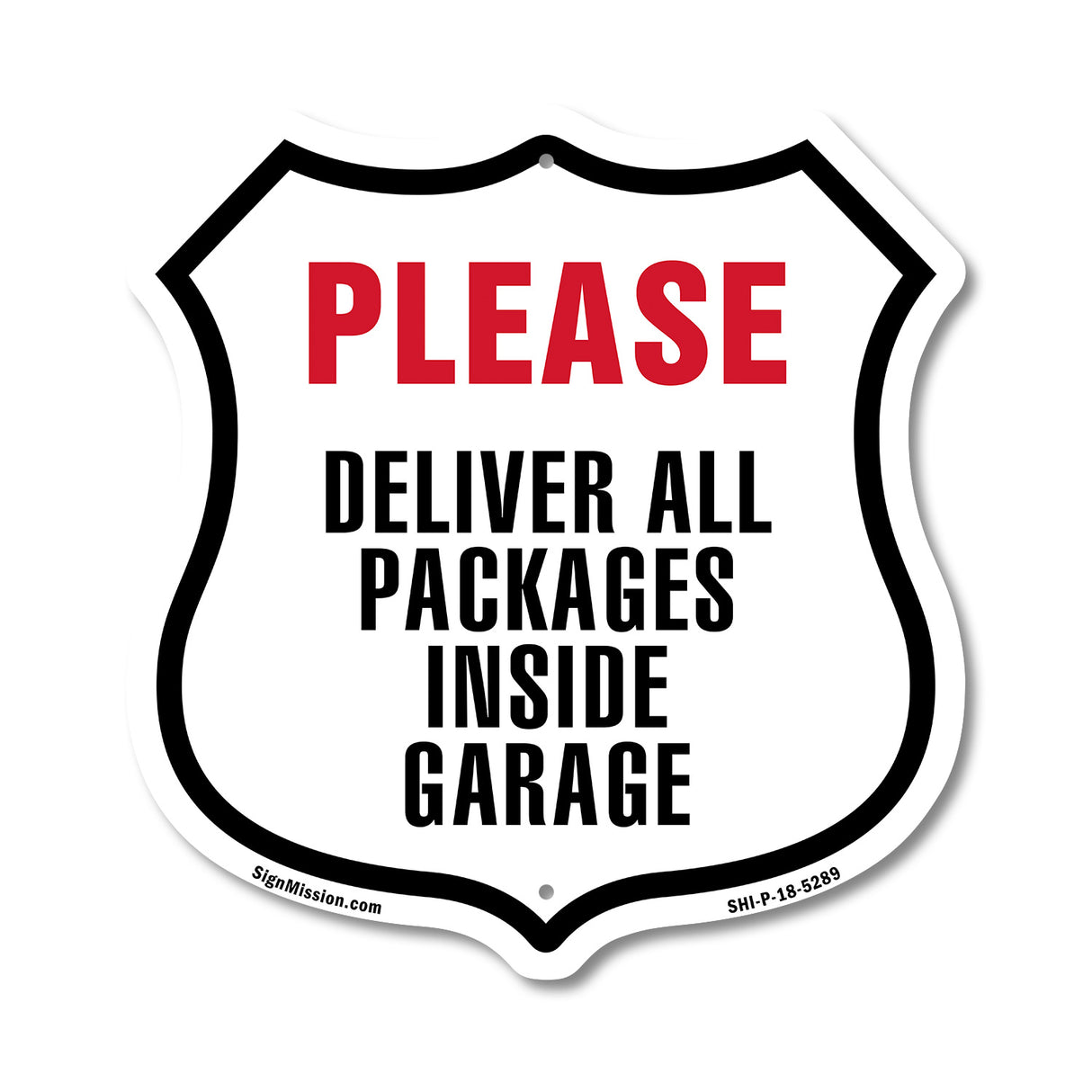 Please Deliver All Packages Inside Garage
