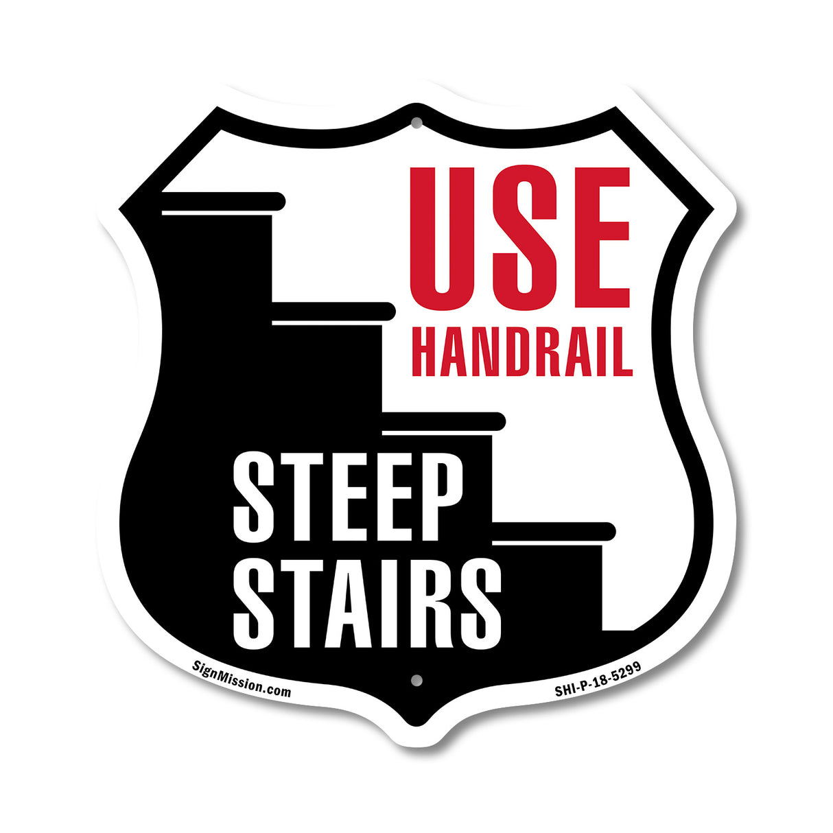 Please Use Handrail Steep Stairs