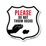 Please Do Not Throw Rocks
