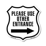 Please Use Other Entrance Right