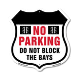 No Parking Do Not Block The Bays
