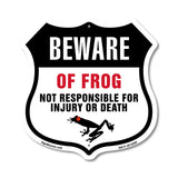 Beware Of Frogs Not Responsible For Injury Or Death