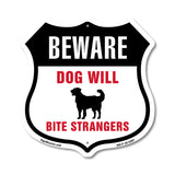 Beware Dog Will Bite Strangers