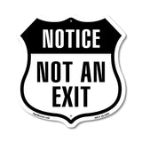 Notice Not an Exit