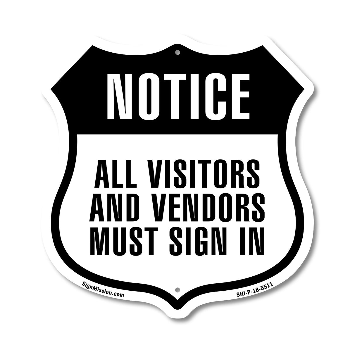 Notice All Visitors And Vendors Must Sign In