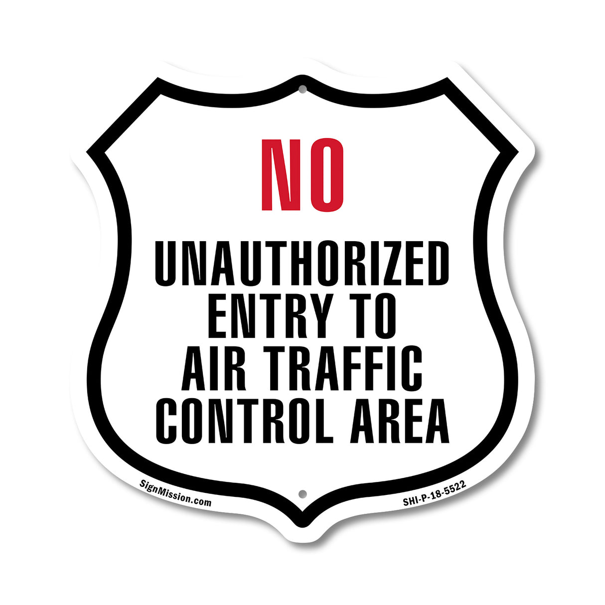 No Unauthorized Entry to Air Traffic Control Area