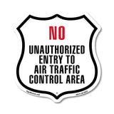 No Unauthorized Entry to Air Traffic Control Area