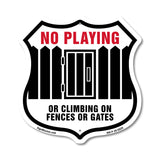 No Playing or Climbing on Fences or Gates