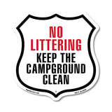 No Littering Keep the Campground Clean