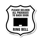 Please Deliver All Packages To Back Door Ring Bell