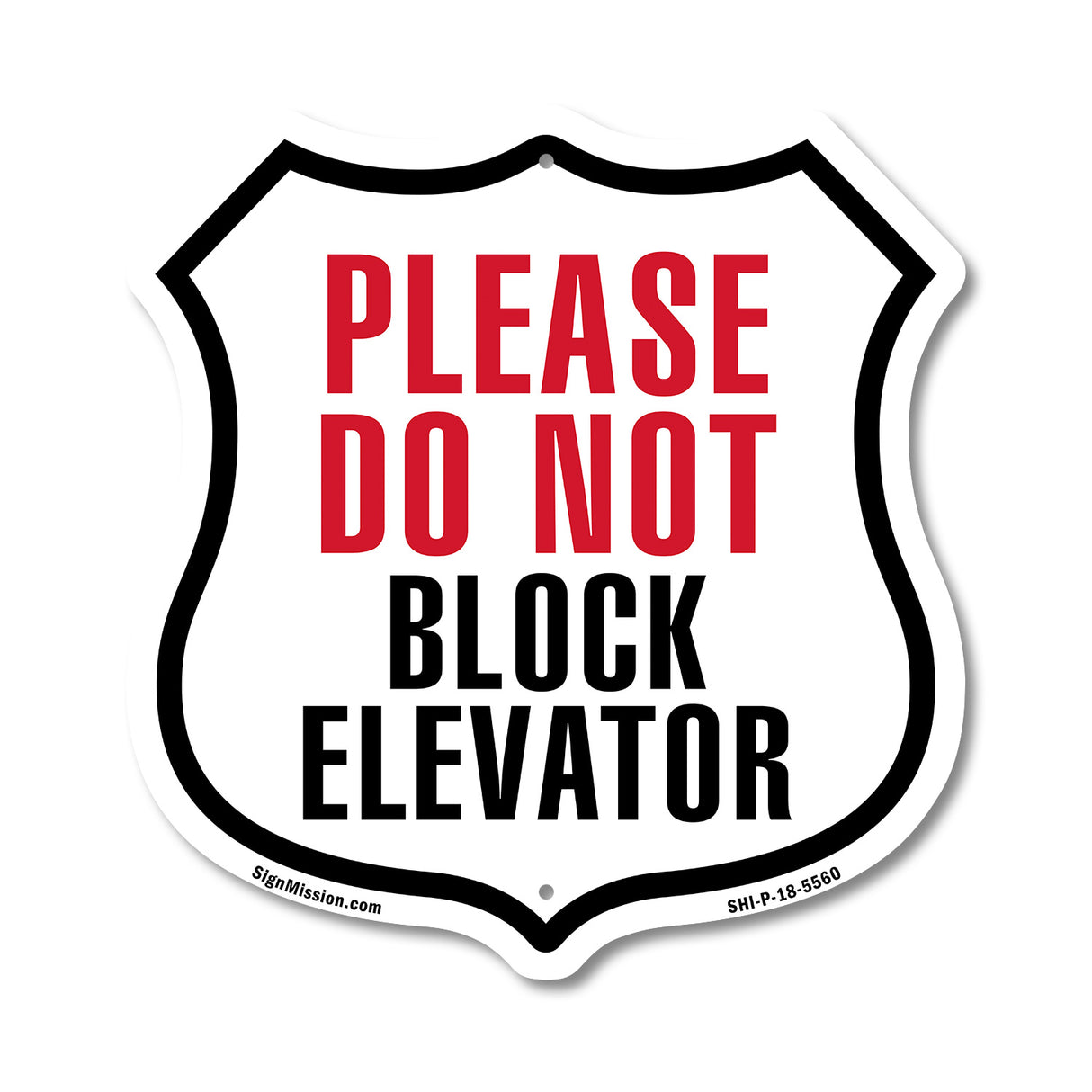 Please Do Not Block Elevator