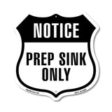 Notice Prep Sink Only