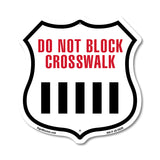 Do Not Block Crosswalk
