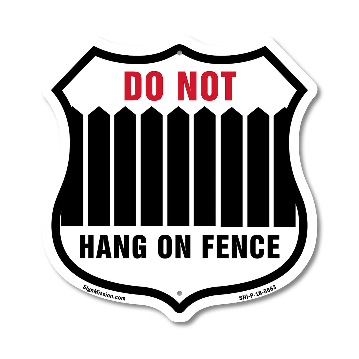 Do Not Hang On Fence
