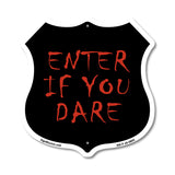 Enter If You Dare