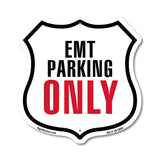 EMT Parking Only
