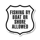 Fishing by Boat or Shore Allowed