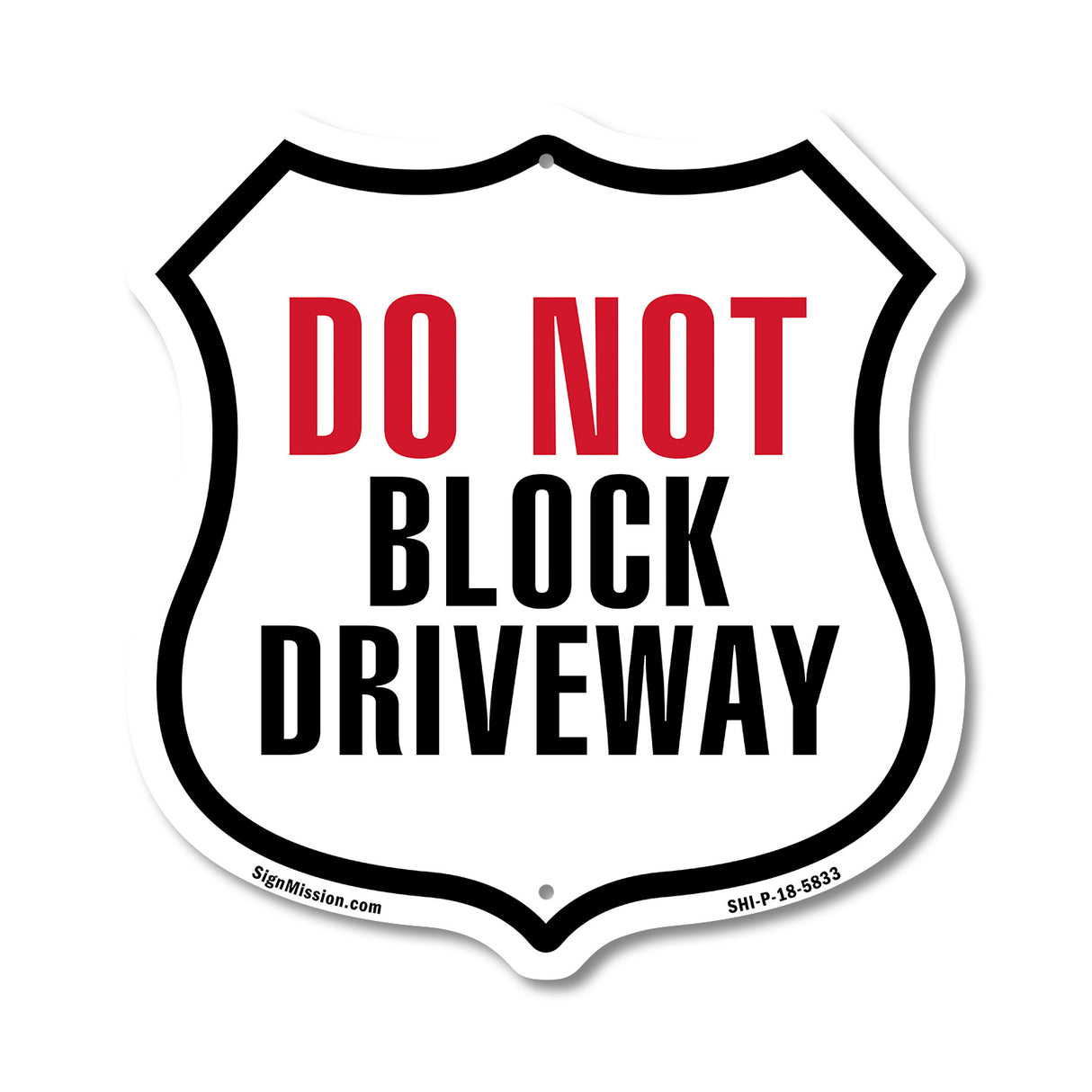 Do Not Block Driveway