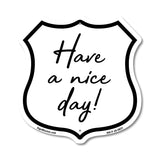 Have a Nice Day