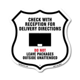 Check With Reception For Delivery Directions Do Not Leave Packages Outside Unattended
