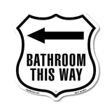 Bathroom This Way Left