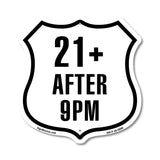 21+ After 9PM
