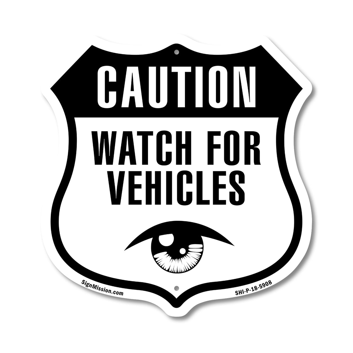 Caution Watch for Vehicles