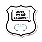 Alexa Do The Laundry