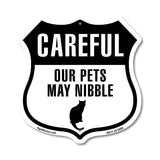 Careful Our Pets May Nibble