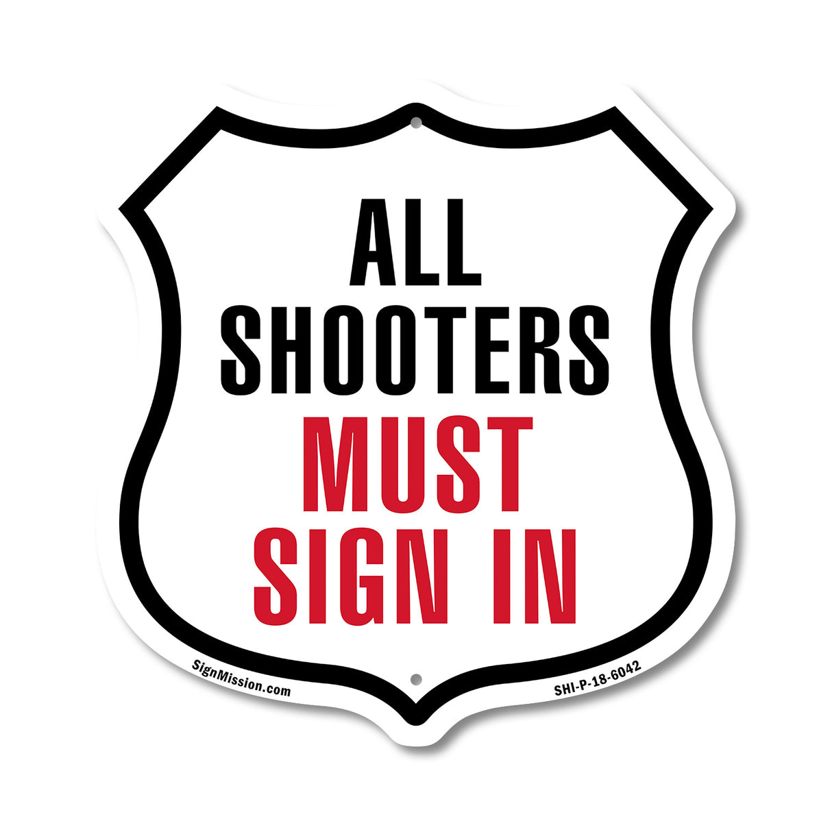 All Shooters Must Sign In
