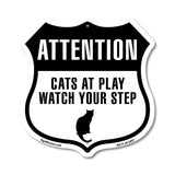 Attention - Cats at Play please watch your step